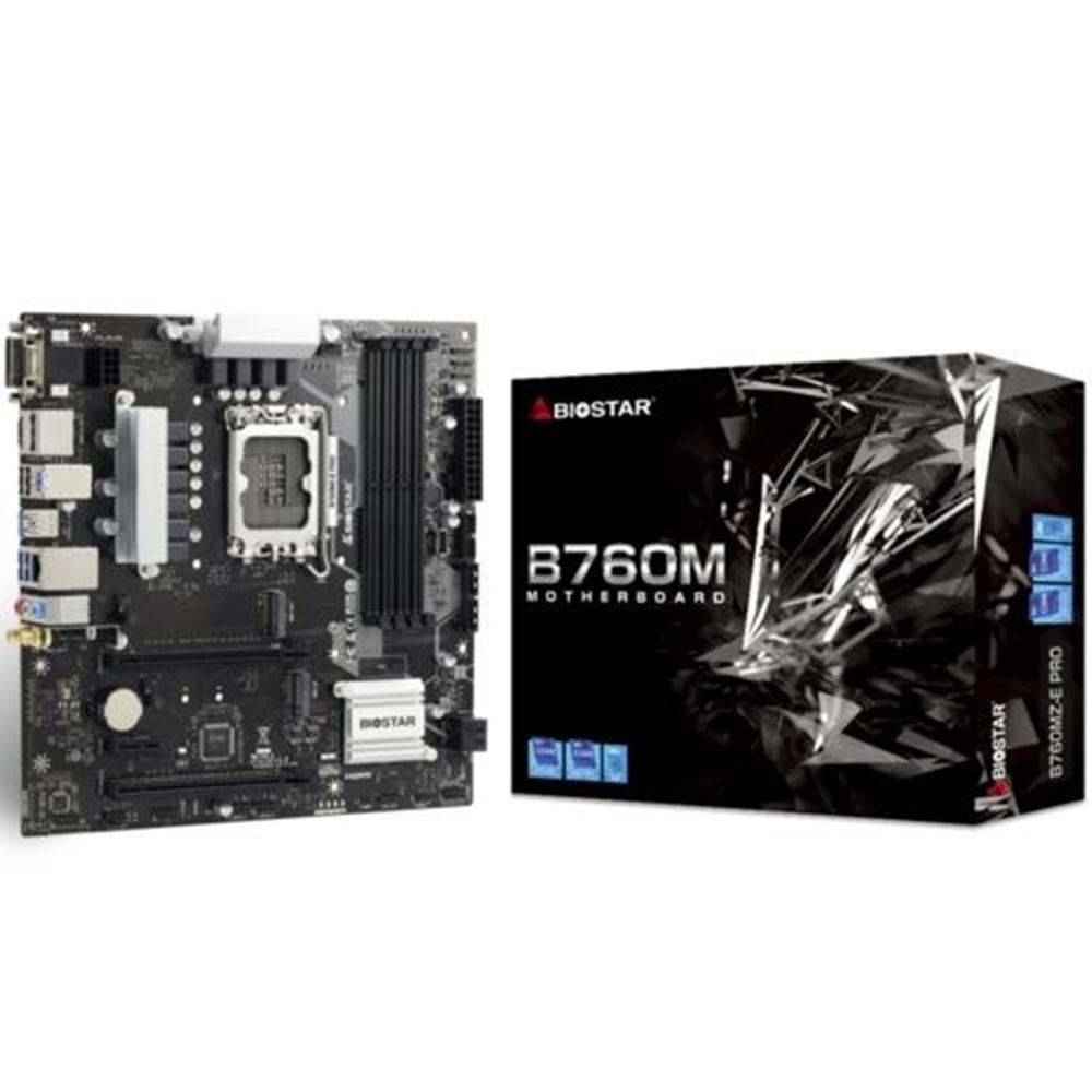 ANAKART BIOSTAR B760MZ-E PRO DDR5 6000 2xM2 DP HDMI VGA mATX 1700p